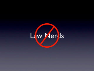 Law Nerds
 