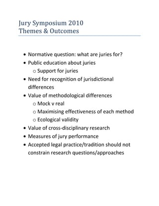 Jury Symposium 2010 <br />Themes & Outcomes<br />,[object Object]