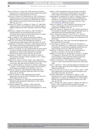 INDCRO-5087;    No. of Pages 10
                                               ARTICLE IN PRESS
10                                       i n d u s t r i a l c r o p s a n d p r o d u c t s x x x ( 2 0 0 8 ) xxx–xxx



Shah, S., Sharma, A., Gupta, M.N., 2004. Extraction of oil from                   Takeda, Y., 1982. Development Study on Jatropha curcas (Sabu
    Jatropha curcas L. seed kernels by enzyme assisted three phase                    Dum) Oil as a Substitute for Diesel Engine Oil in Thailand.
    partitioning. Ind. Crops Products. 20, 275–279.                                   Interim Report of the Ministry of Agriculture, Thailand.
Sharma, G.D., Gupta, S.N., Khabiruddin, M., 1997. Cultivation of                  Tamalampudi, S., Talukder, M. R., Hama, S., Numata,T., Kondo, A.,
    Jatropha curcas as a future source of hydrocarbon and other                       Fukuda, H., 2007. Enzymatic production of biodiesel from
    industrial products. In: Gubitz, G.M., Mittelbach, M., Trabi, M.                  Jatropha oil: a comparative study of immobilized-whole cell
    (Eds.), Biofuels and Industrial Products from Jatropha curcas.                    and commercial lipases as a biocatalyst. Biochem. Eng. J.,
    DBV Graz, pp. 19–21.                                                              doi:10.1016/j.bej. 2007.09.002, in press.
Sherchan, D.P., Thapa, Y.B., Khadka, R.J., Tiwari, T.P., 1989. Effect             Tewari, J.P., Shukla, I.K., 1982. Inhibition of infectivity of two
    of green manure on rice production. PAC Occasional Paper-2,                       strains of watermelon mosaic virus by latex of some
    Pakhribas Agricultural Centre. Dhankuta, Koshi Zone, Nepal,                       angiosperms. GEOBIOS 9, 124–126.
    p. 12.                                                                        Tiwari, K.A., Kumar, A., Raheman, H., 2007. Biodiesel production
Siddhuraju, P., Makkar, H.P.S., Becker, K., 2002. The effect of                       from jatropha oil (Jatropha curcas) with high free fatty acids: an
    ionising radiation on antinutritional factors and the                             optimized process. Biomass Bioenergy 31, 569–575.
    nutritional value of plant materials with reference to human                  Tong, L., Peng, S.-M., Deng, W.-Y., Ma, D.-W., Xu, Y., Xiao, M.,
    and animal food. Food Chem. 78, 187–205.                                          Chen, F., 2006. Characterization of a new stearoyl-acyl carrier
Singh, A., Singh, I.S., 1991. Chemical evaluation of Mahua                            protein desaturase gene from Jatropha curcas. Biotechnol. Lett.
    (Madhuca indica [M. longifolia]) seeds. Food Chem. 40, 221–228.                   28, 657–662.
Singh, R.P., 1970. Structure and development of seeds in                          Tyagi, P.D., Kakkar, K.K., 1991. Non-Conventional Vegetable Oils.
    Euphorbiaceae, Jatropha species. Beitr. Biol. Pﬂanz. 47, 79–90.                   Batra book Service, New Delhi.
Sirisomboon, P., Kitchaiya, P., Pholpho, T., Mahuttanyavanitch, W.,               Van den Berg, A.J., Horsten, S.F., Kettenes van den Bosch, J.J.,
    2007. Physical amd mechanical properties of Jatropha curcas L.                    Kroes, B.H., Beukelman, C.J., Loeﬂang, B.R., Labadie, R.P., 1995.
    fruits, nuts and kernels. Biosyst. Eng. 97, 201–207.                              Curcacycline A: a novel cyclic octapeptide isolated from the
Solsoloy, A.D., Solsoloy, T.S., 1997. Pesticidal efﬁcacy of formulated                latex of Jatropha curcas Linn. FEBS Lett. 358, 215–218.
    J. curcas oil on pests of selected ﬁeld crops. In: Gubitz, G.M.,              Vasudevan, P., Sharma, S., Kumar, A., 2005. Liquid fuel from
    Mittelbach, M., Trabi, M. (Eds.), Biofuels and Industrial                         biomass: an overview. J. Sci. Ind. Res. 64, 822–831.
    Products from Jatropha curcas. DBV Graz, pp. 216–226.                         Villegas, L.F., Fernandez, I.D., Maldonado, H., Torres, R., Zavaleta,
Staubmann, R., Ncube, I., Gubitz, G.M., Steiner, W., Read, J.S.,                      A., Vaisberg, A.J., Hammond, G.B., 1997. Evaluation of the
    1999. Esterase and lipase activity in Jatropha curcas L. seeds. J.                wound-healing activity of selected traditional medicinal
    Biotechnol. 75, 117–126.                                                          plants from Peru. J. Ethnopharmacol. 55, 193–200.
Staubmann, R., Foidl, G., Foidl, N., Gubitz, G.M., Lafferty, R.M.,                Vinayak, P., Kanwarjit, S., 1991. Oil gloom to oil boom (Jatropha
    Arbizu, V.M., Steiner, W., 1997. Biogas production from Jatropha                  curcas). In: Agro-Forestry Federation Maharastra. Shree press,
    Curcas press cake. Appl. Biochem. Biotech. 63, 457–467.                           India.
Stirpe, F., Pession, Brizzi, A., Lorenzoni, E., Strochi, P., Montanaro,           Visser, J., Adriaans, T., 2007. Anaerobic digestion of Jatropha curcas
    L., Sperti, S., 1976. Studies on the proteins from the seeds of                   press cake. Report produced for FACT, Ingenia Consultants &
    Croton tigilium and Jatropha curcas. Biochem. J. 156, 1–6.                        Engineers, Eindhoven.
Sujatha, M., Dingra, M., 1993. Rapid plant regeneration from                      Wei, Q., Lu, W.D., Liao, Y., Pan, S.L., Xu, Y., Tang, L., Chen, F., 2004.
    various explants of Jatropha integerimma. Plant cell, Tissue                      Plant regeneration from epicotyl explants of Jatropha curcas.
    Organ Cult. 35, 293–296.                                                          Plant Physiol. Mol. Biol. 30, 475–478.
Sujatha, M., Mukta, N., 1996. Morphogenesis and plant                             Wink, M., Koschmieder, C., Sauerwein, M., Sporer, F., 1997.
    regeneration from tissue culture of Jatropha curcas. Plant cell,                  Phorbol esters of J. curcas—biological activities and potential
    Tissue Organ Cult 44, 135–141.                                                    applications. In: Gubitz, G.M., Mittelbach, M., Trabi, M. (Eds.),
Sujatha, M., Prabakaran, A.J., 2003. New ornamental Jatropha                          Biofuels and Industrial Products from Jatropha curcas. DBV
    hybrids through interspeciﬁc hybridization. Genet. Resour.                        Graz, pp. 160–166.
    Crop Evol. 50, 75–82.                                                         Ying, Z., Yunxiao, W., Luding, J., Ying, X., Yingchun, W., Daihua, L.,
Sujatha, M., Makkar, H.P.S., Becker, K., 2005. Shoot bud                              Fang, C., 2007. Aquaporin JcPIP2 is Involved in Drought
    proliferation from axillary nodes and leaf sections of                            Responses in Jatropha curcas. Acta Biochim. Biophys. Sin. 39,
    non-toxic Jatropha curcas L. Plant Growth Regulation 47, 83–90.                   787–794.




 Please cite this article in press as: Kumar, A., Sharma, S., An evaluation of multipurpose oil seed crop for industrial uses (Jatropha curcas L.): A
 review, Ind. Crops Prod. (2008), doi:10.1016/j.indcrop.2008.01.001
 