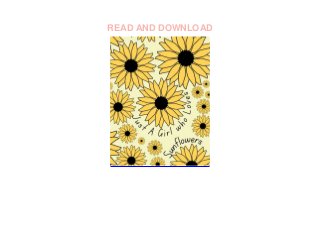 √[PDF] DOWNLOAD EBOOK Just A Girl who Loves Sunflowers: Cute Sunflower Journal with Lined Writing Paper for Women, Girls, and Teens | composition notebook for lovers of ... back to school notebooks | sunflower notebook Textbooks Slide 2