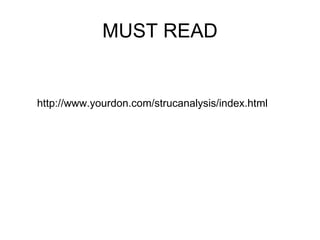 MUST READ http://www.yourdon.com/strucanalysis/index.html