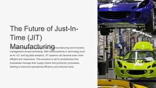 presentation on just in time in manufacturing ppt | PPTX