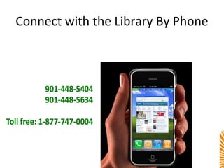 Connect with the Library By Phone