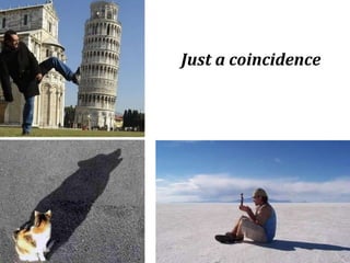 Just a coincidence   