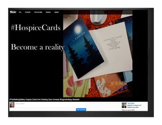 #HospiceCards 
Become a reality 
 