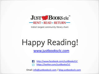 http://www.facebook.com/JustBooksCLC
https://twitter.com/JustBooksCLC
Email: info@justbooksclc.com / blog.justbooksclc.com
www.justbooksclc.com
 