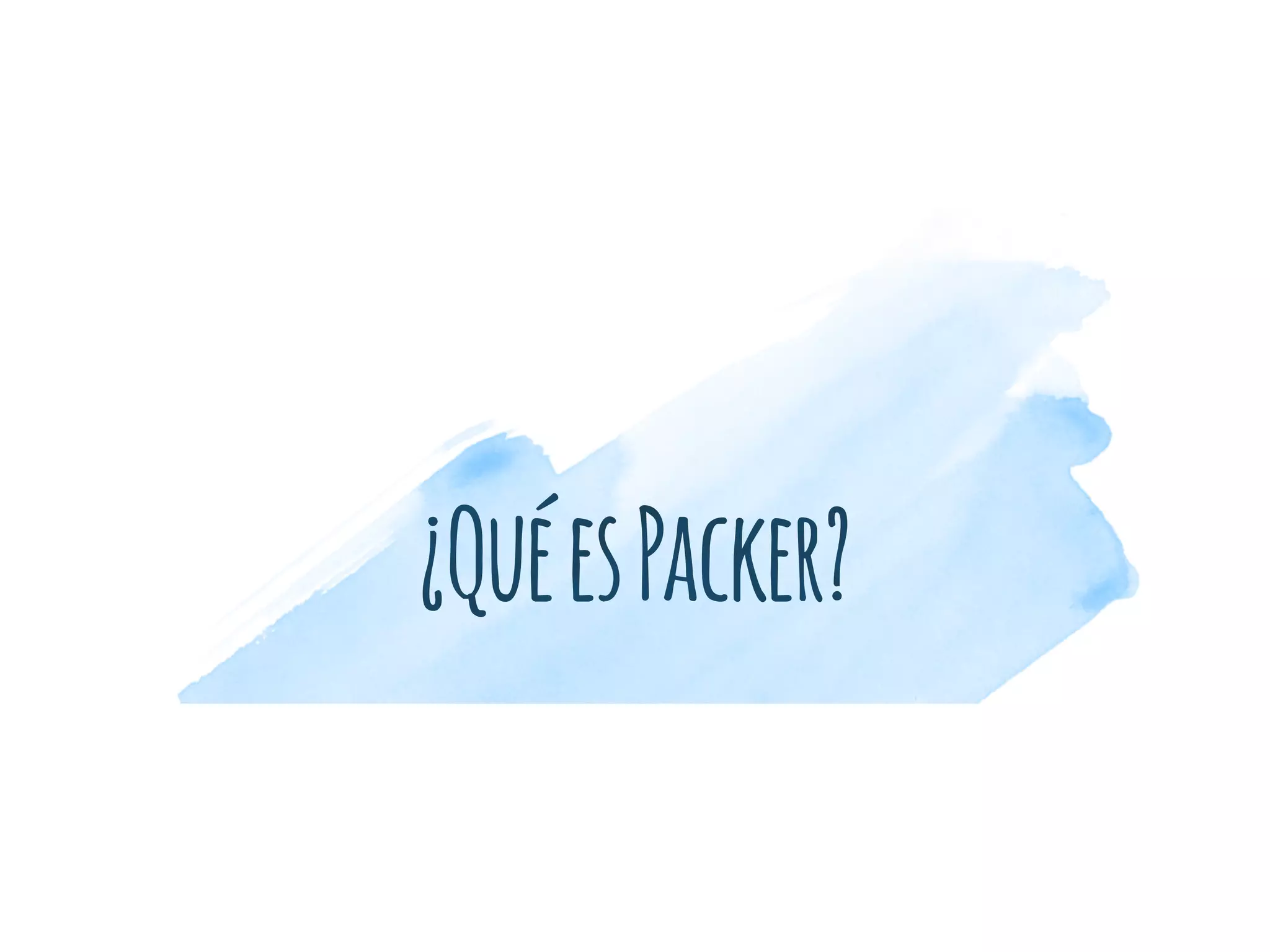 ¿QuéesPacker?
 
