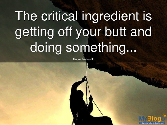 Just do it! 5 Quotes to Motivate You to Start a New Site! Slide 6