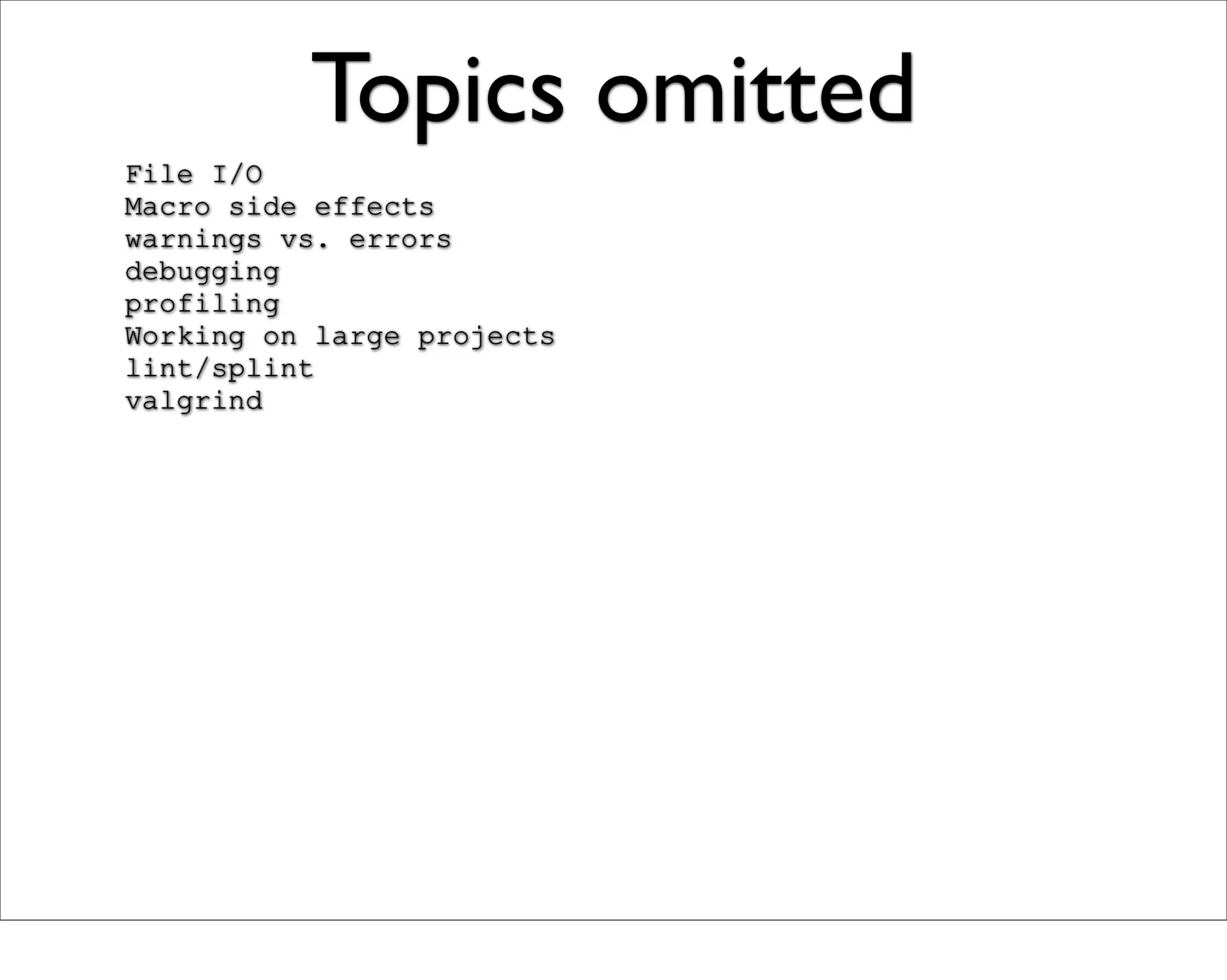Just Enough C For Open Source Projects