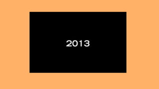 2013
 