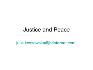Justice and peace