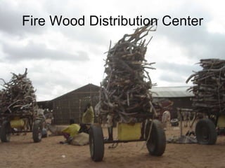 Fire Wood Distribution Center 