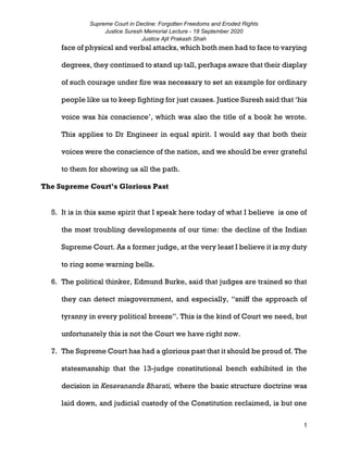 Supreme Court in Decline: Forgotten Freedoms and Eroded Rights
Justice Suresh Memorial Lecture - 18 September 2020
Justice...