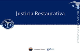 Justicia Restaurativa
 
