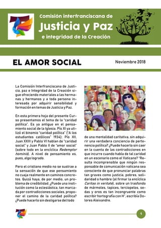 1
Noviembre 2018
La Comisión Interfranciscana de Justi-
cia, paz e Integridad de la Creación si-
gue ofreciendo materiales...
