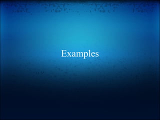 Examples   