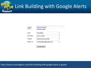 Link Building with Google Alerts




http://www.rosshudgens.com/link-building-with-google-alerts-a-guide/
 