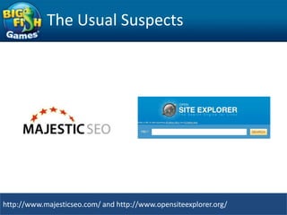 The Usual Suspects




http://www.majesticseo.com/ and http://www.opensiteexplorer.org/
 
