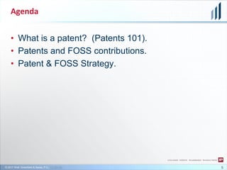 © 2017 Wolf, Greenfield & Sacks, P.C., CC-BY-SA
Agenda
• What is a patent? (Patents 101).
• Patents and FOSS contributions.
• Patent & FOSS Strategy.
5
 