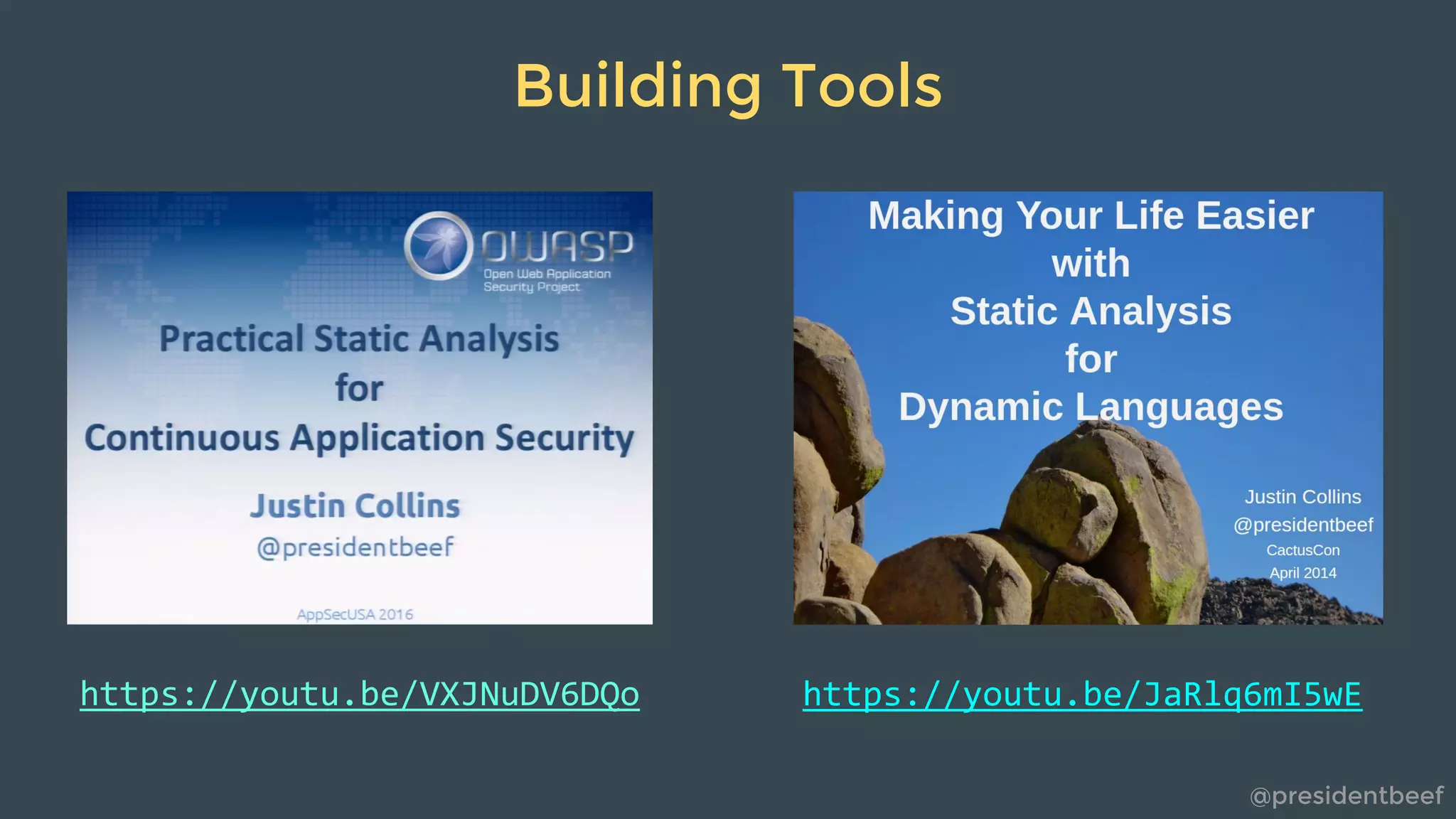 @presidentbeef
Building Tools
 