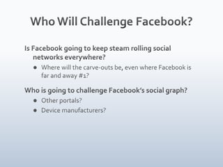Facebook and the Social Graph