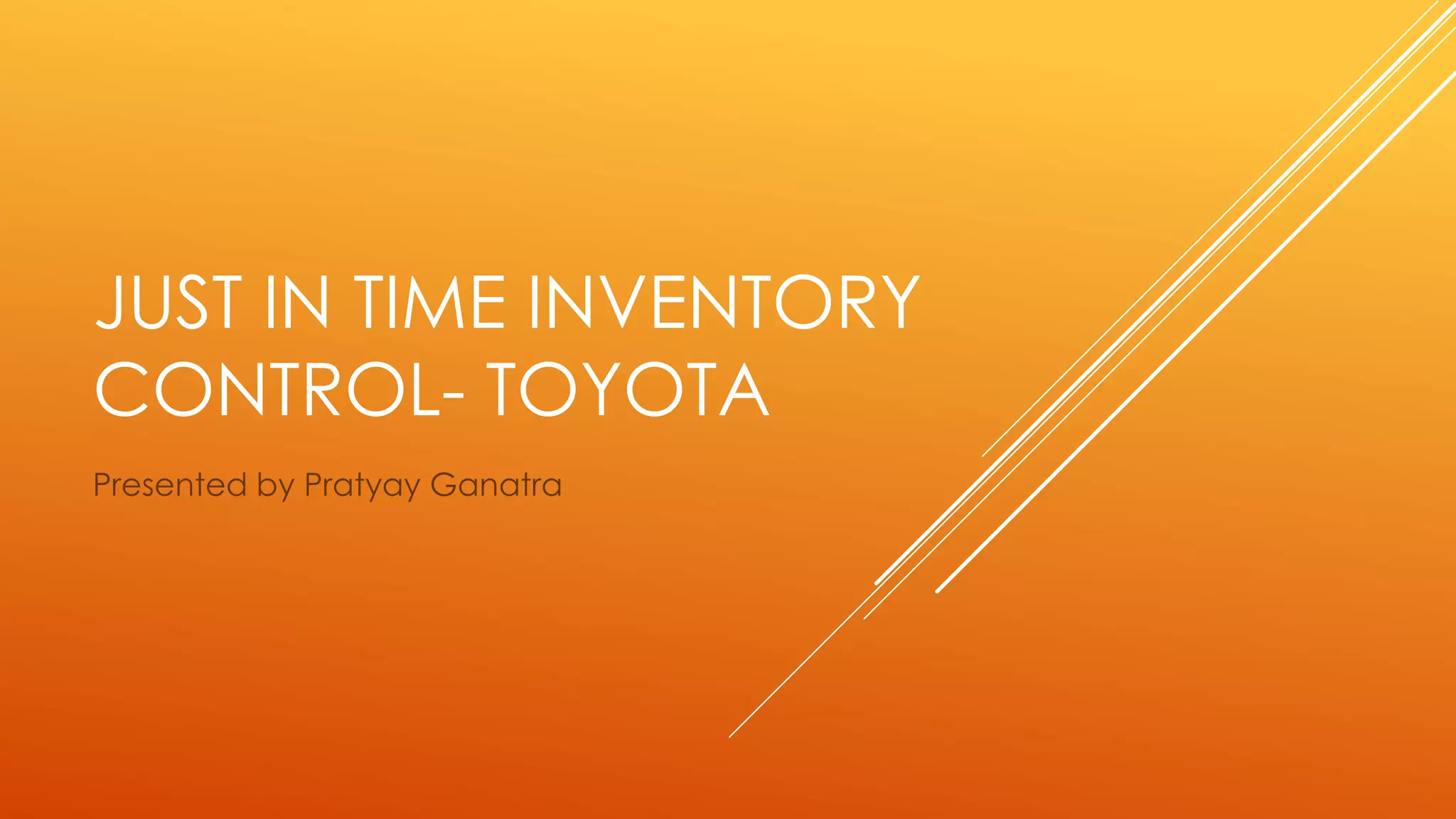 Just in time inventory control toyota | PPTX