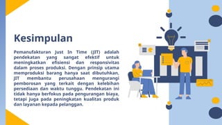 Just In time dalam penerapan dalam sistem manufaktur | PPTX