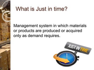 Just in time seminar | PPTX
