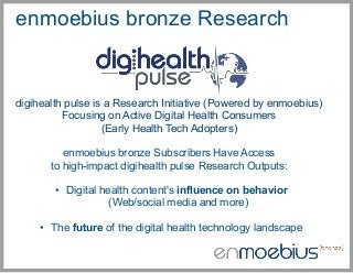 enmoebius bronze Research

digihealth pulse is a Research Initiative (Powered by enmoebius)
Focusing on Active Digital Hea...