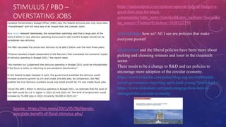 STIMULUS / PBO –
OVERSTATING JOBS
Source - https://tnc.news/2021/05/06/liberals-
overstate-benefit-of-fiscal-stimulus-pbo/
https://nationalpost.com/opinion/opinion-federal-budget-a-
good-first-step-for-black-
communities?utm_term=Autofeed&utm_medium=Social&u
tm_source=Twitter#Echobox=1620122394
@GregFergus how so? All I see are policies that make
everyone poorer!
@cafreeland and the liberal policies have been more about
picking and choosing winners and loser in the cleantech
sector
There needs to be a change to R&D and tax policies to
encourage more adoption of the circular economy.
https://www.linkedin.com/pulse/blog-esg-environmental-
social-governance-reporting-april-paul-young/?published=t
https://www.slideshare.net/paulyoungcga/how-best-to-
managed-the-circular-economy
 