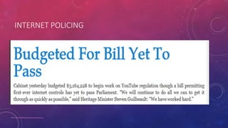 INTERNET POLICING
Source - https://www.blacklocks.ca/budgeted-for-bill-yet-to-pass/
 