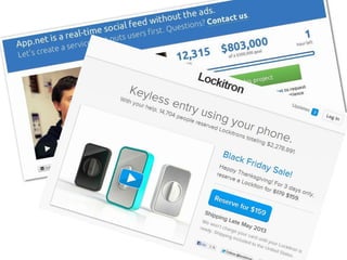 crowd funding
      testing
 