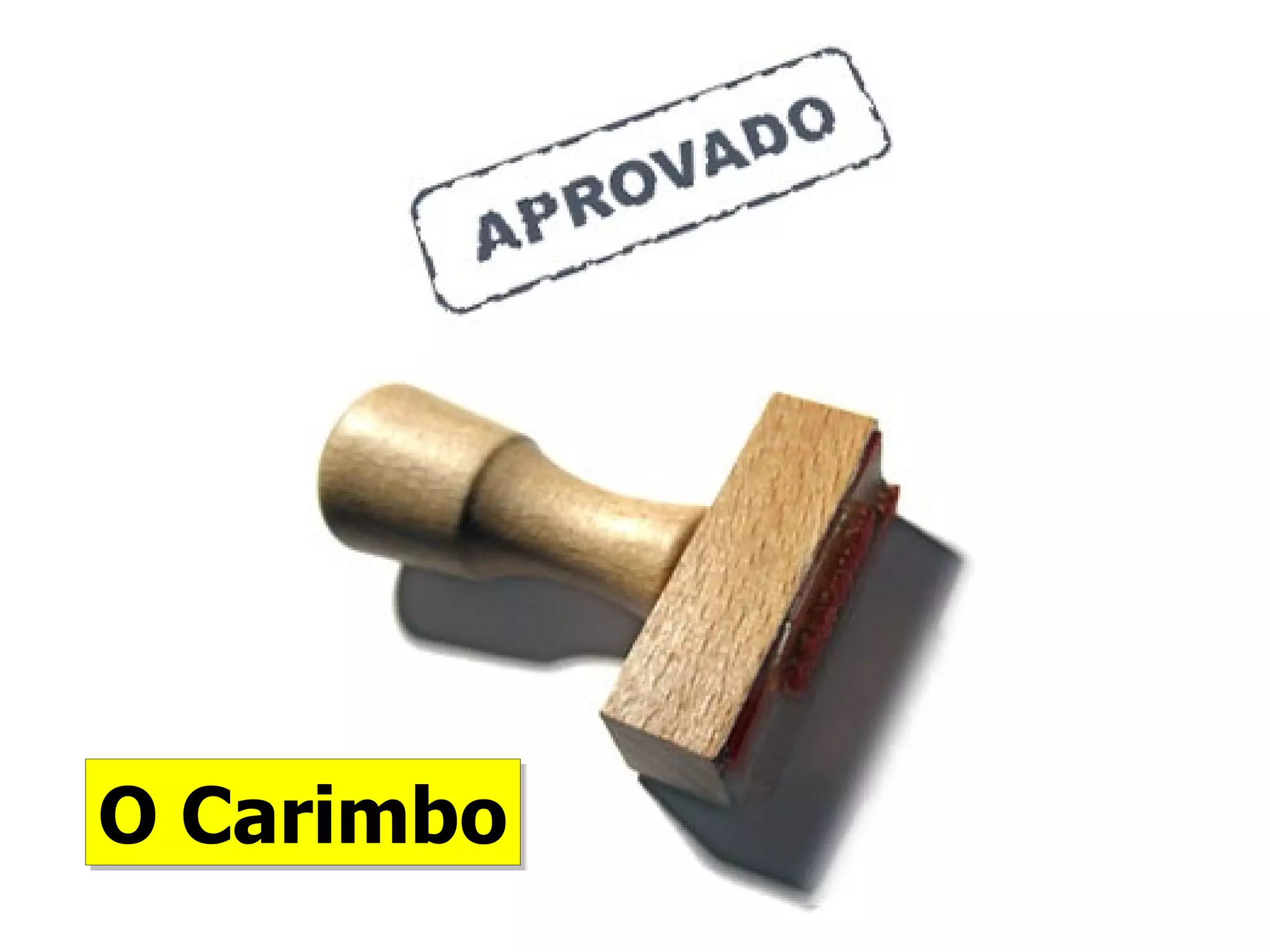 O Carimbo 