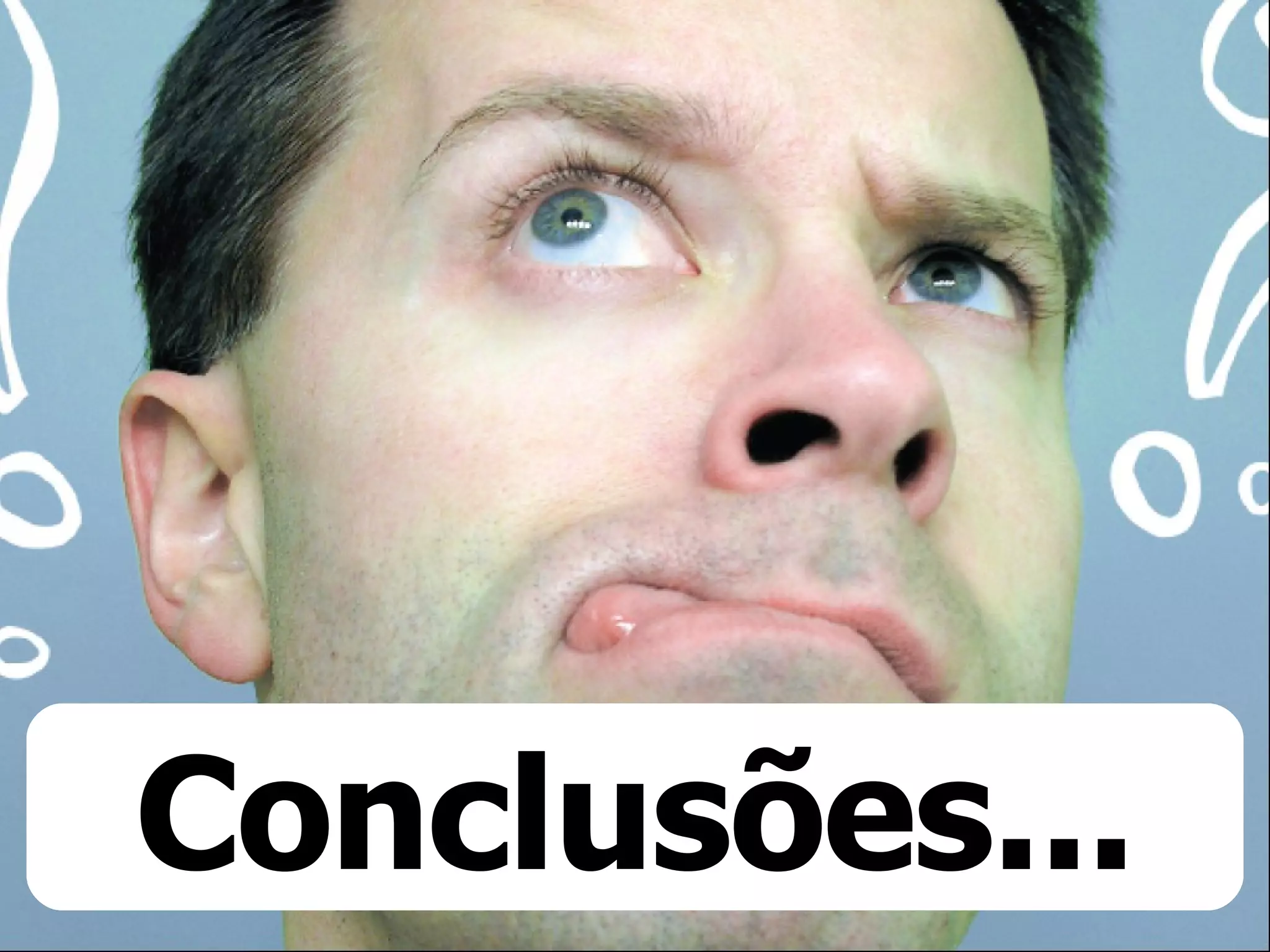 Conclusões... 