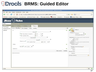 Quando usar Engines de Regras? Não use se: Use se: Sua aplicação envolve tomadas de decisões. Suas regras são complexas. Suas regras estão sujeitas à mudanças frequentes Suas regras precisam ser compartilhadas entre aplicações e organizações Se você está em um mercado volátil com frequentes mudanças no negócio, alta competitividade ou regulamentação extensa e complexa Suas regras são basicamente estáticas e computacionais Suas regras são simples, mesmo que em quantidade Seu sistema trabalha com poucas regras. 