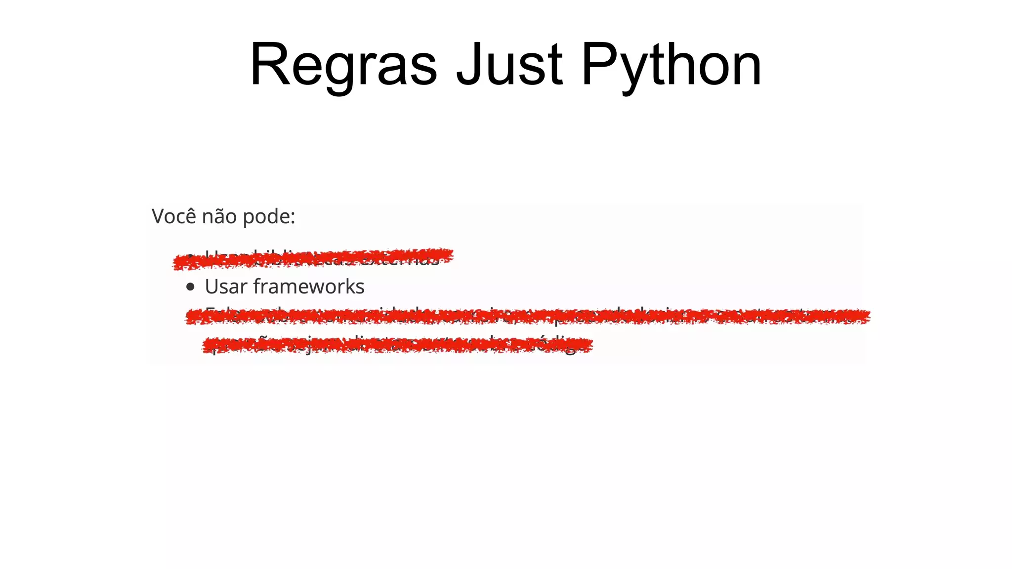 Regras Just Python
 