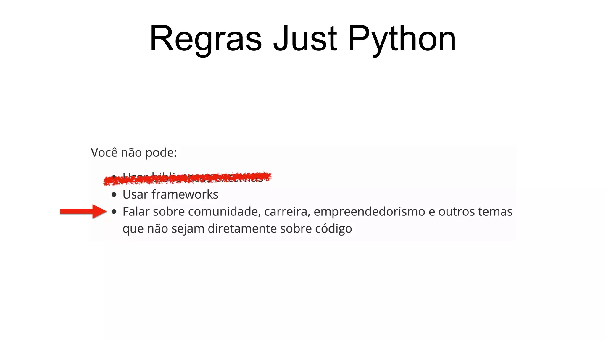 Regras Just Python
 