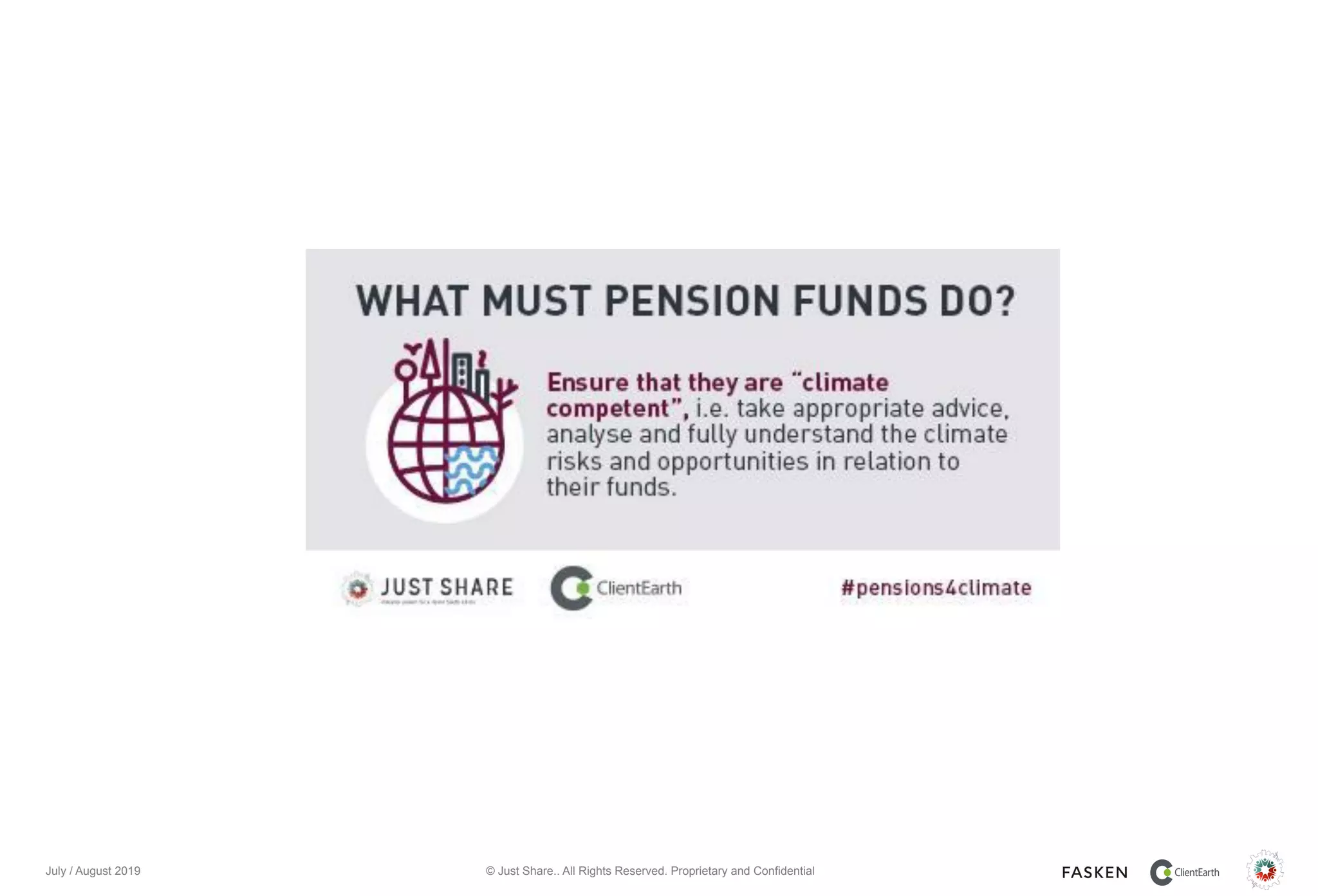 © Just Share.. All Rights Reserved. Proprietary and ConfidentialJuly / August 2019
 