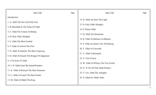 3
Topic / Title Page
Introduction
1. A: Allah The One And Only God
2. B: Bismillah In The Name Of Allah
3. C: Allah The Cr...