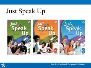 Just Speak Up
 