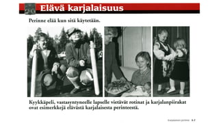 Juuret Karjalassa