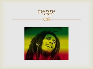 
regge
 