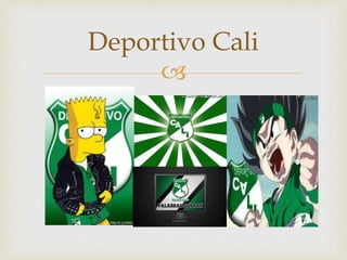 
Deportivo Cali
 