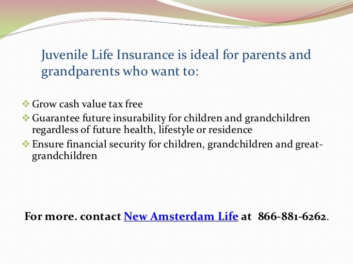 Juvenile life insurance- New Amsterdam Life.