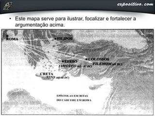 • Este mapa serve para ilustrar, focalizar e fortalecer a
argumentação acima.
 