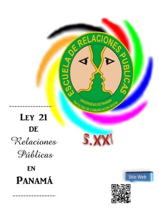 Ley 21
de
Relaciones
Públicas
en
Panamá
 
