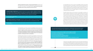 petências profissionais em todos os níveis de empreendimentos. Segundo o rela-tório 
Global Talent 2021 produzido pela Organização dos Estados Americanos (OEA) 
em conjunto com empresas e universidades identifica quatro áreas em que estas 
habilidades estão em maior demanda nos próximos dez anos: 
Competência digital ou digital literacy: competências em ligar com os avanços tecnológicos, habilidade em trabalhar de 
forma virtual, entender o papel das tecnologias de informação e comunicação para o negócio, habilidade de usar as mídias 
sociais e WEB 2.0, bem como aptidão para lidar com design digital. Em suma, trata-se de um profissional que usa a criativi-dade 
e a técnica para desenvolver interfaces digitais interativas, geradas pelo surgimento da mídia digital. 
Pensamento ágil ou agile thinking: estar preparado para atuar em múltiplos cenários, lidar com complexidades, ambiguida-des, 
Relacionamento interpessoal e comunicação: criatividade, colaboração, trabalho em equipe e comunicação são habili-dades 
e competências que refletem a mudança do modelo comando-controle para um estilo colaborativo e “fluido”. 
Operação global: habilidade de gerenciar a diversidade, entender mercados internacionais, sensibilidade cultural e domí-nio 
É o empreendedor que se inicia na aventura mercadológica colocado à prova diante 
do maremoto de desafios e preocupações e acúmulo excessivo de informações nem 
sempre bem digeridas a impedir a atracação na terra firme da boa gestão. A sina da 
pequena ou média empresa não é diferente das sólidas instituições corporativas, 
e o caminho da organização em direção à excelência não é uma linha reta, mas 
um trajeto cheio de obstáculos, que só se consegue suplantar com constância de 
propósitos e mobilização de todas as competências. 
As grandes empresas estão em uma corrida para se tornar digitais. As primeiras a alcan-çar 
esse objetivo impactarão seus mercados e poderão ingressar em novas áreas. De 
fato, elas terão o controle de seus destinos digitais. Para os líderes de negócios, os próxi-mos 
três anos determinarão o ritmo de suas organizações nessa nova corrida, afirma o 
relatório Accenture Technlogy Vision 2014: Every Business is a Digital Business. Ainda se-gundo 
o relatório, essas organizações entenderam que, embora ainda no início, existem 
oportunidades digitais significativas para se aproveitar. As empresas começaram a 
utilizar seus vastos recursos e capital não somente para reagir a tecnologias emer-gentes, 
mas também para adotá-las. Elas implementam estas ferramentas digitais 
em suas operações para que o impacto positivo nos negócios e na indústria ocorra em 
benefício próprio. Essa mudança de estratégia marca um significativo ponto de infle-xão: 
enquanto as grandes companhias se transformam e iniciam suas mudanças, 
as pequenas e as médias empresas ainda desempenharão importantes papéis. 
É o empreendedor que se inicia na aventura mercadológica colocado à prova diante 
do maremoto de desafios e preocupações e acúmulo excessivo de informações nem 
sempre bem digeridas a impedir a atracação na terra firme da boa gestão. A sina da 
pequena ou média empresa não é diferente das sólidas instituições corporativas, e o 
caminho da organização em direção à excelência não é uma linha reta, mas um trajeto 
cheio de obstáculos, que só se consegue suplantar com constância de propósitos e 
mobilização de todas as competências. 
As grandes empresas estão em uma corrida para se tornar digitais. As primeiras a al-cançar 
esse objetivo impactarão seus mercados e poderão ingressar em novas áreas. 
De fato, elas terão o controle de seus destinos digitais. Para os líderes de negócios, 
os próximos três anos determinarão o ritmo de suas organizações nessa nova corrida, 
afirma o relatório Accenture Technlogy Vision 2014: Every Business is a Digital Busi-ness. 
Ainda segundo o relatório, essas organizações entenderam que, embora ainda 
no início, existem oportunidades digitais significativas para se aproveitar. As empresas 
começaram a utilizar seus vastos recursos e capital não somente para reagir a tecnolo-gias 
emergentes, mas também para adotá-las. Elas implementam estas ferramentas 
digitais em suas operações para que o impacto positivo nos negócios e na indústria 
ocorra em benefício próprio. Essa mudança de estratégia marca um significativo ponto 
de inflexão: enquanto as grandes companhias se transformam e iniciam suas mudan-ças, 
as pequenas e as médias empresas ainda desempenharão importantes papéis. 
Para ser protagonista da ruptura digital, é importante destacar seis temas 
que refletem as mudanças que surgem entre as líderes digitais do futuro: 
rompimento da tênue linha entre o digital e o físico (inteligência estendida) 
circulação e acessibilidade da informação (cadeia de suprimento de dados) 
redução de custos pela hiperescala 
uso crescente de aplicativos orientados ao negócio 
resiliência arquitetada para negócios ininterruptos 
ascensão das empresas sem fronteiras (a força de trabalho à colaboração em massa). 
Garantir que os novos negócios criados todos os dias, fruto do espírito empreendedor, da 
criatividade e capacidade de inovação de uma nação possam prosperar em um cenário glo-bal 
e competitivo é responsabilidade da sociedade organizada, dos governos e de universi-dades 
que, através de um esforço concentrado, deverão ser capazes de propiciar o terreno 
fértil ao empreendedorismo que gera riqueza e desenvolvimento econômico sustentável. 
paradoxos e conflitos. 
de vários idiomas. 
202 Caanosttções, dentêacins e ceopprsções: #deioquzaaeipqssu 203 
 