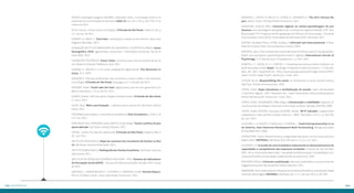 JOHNSON, L.; SMITH, R.; WILLIS, H.; LEVINE, A.; HAYWOOD, K. The 2011 Horizon Re-port. 
Austin, Texas: The New Media Consortium, 2011. 
JUNQUEIRA, Antonio Hélio. Literacias digitais no ensino-aprendizagem de pro-fessores: 
uma abordagem netnográfica dos cursistas do programa Redefor-USP. Tese 
(Doutorado).774 f. Programa de Pós-graduação em Ciências da Comunicação – Escola de 
Comunicações e Artes (ECA), Universidade de São Paulo (USP), São Paulo, 2014. 
KANTER, Rosabeth Moss; LITOW, Stanley S. Informed and Interconnected: A Mani-festo 
for Smarter Cities. Harvard Business School, 2009. 
KIKOOMA, Julius. Does entrepreneurship make sense for African youths? Young people’s 
beliefs and perceptions aboutentrepreneurship in Uganda. International Journal of 
Psychology, V. 47 Special Issue: SI Supplement: 1, p. 505, 2012. 
KUBOTA, L. C.; SOUSA, R. A. F.; CORTEZ, I. S. Download de músicas e filmes no Brasil: um 
perfil dos piratas online. Radar: Tecnologia, Produção e Comércio Exterior, n. 17. Brasília: 
Ipea, dez. 2011. Disponível em: <http://www.ipea.gov.br/portal/images/stories/PDFs/ 
radar/111220_radar172.pdf>. Acesso em: 23 abr. 2011. 
LATOUR, Bruno. Reassembling the social: an introduction to actor-network theory. 
New York, Oxford University Press, 2005. 
LEMOS, André. Anjos interativos e retribalização do mundo: sobre interatividade 
e interfaces digitais, 1997. Disponível em: <http://www.facom.ufba.br/ciberpesquisa/ 
lemos/interativo.pdf>. Acesso em: 13 jan. 2012. 
LEMOS, André; JOSGRILBERG, Fábio (Orgs.). Comunicação e mobilidade: aspectos so-cioculturais 
das tecnologias móveis de comunicação no Brasil. Salvador: EDUFBA, 2009. 
LEMOS, André; PASTOR, Leonardo; OLIVEIRA, Nestor. Wi-Fi Salvador: mapeamento 
colaborativo e redes sem fio no Brasil, Intercom – BRCC, São Paulo, v.35, n.1, p. 183-204, 
jan./jun. 2012. 
LLISTERRI, J.; H. KANTIS, P. ANGELELLI; TEJERINA. L. Youth Entreprenuership in La-tin 
America, Inter-American Development Bank Forthcoming. Background paper 
for the WDR 2007, 2006. 
LIVINGSTONE, Sonia. Internet literacy: a negociação dos jovens com as novas oportuni-dades 
online. MATRIZes, São Paulo, ECA-USP, ano 4, n.2, p.11-42, 2011. 
LUZZARDI, C.P. O auxílio de uma incubadora empresarial no desenvolvimento de 
capacidades e competências das empresas incubadas: o estudo de caso da Raiar. 
2005. 105 p. Dissertação (Mestrado) – Faculdade de Administração, Contabilidade e Eco-nomia 
da Pontifícia Universidade Católica do Rio Grande do Sul, 2005. 
MACHADO, Mônica. Consumo e politização: discursos publicitários e novas formas de 
engajamento juvenil. Rio de Janeiro: Editora Mauad X, 2011. 
MARANHÃO, Ana Carolina Kalume. Perspectivas de desenvolvimento e participação cidadã 
na era da cultura digital. MATRIZes, São Paulo, ano 7, n.º 1, jan./jun.2013, p. 291-295. 
FEDOCE, Rosângela Spagnol; SQUIRRA, Sebastião Carlos. A tecnologia móvel e os 
potenciais da comunicação na educação. LOGO 35, vol. 18, n.º 02, p. 267-278, 2º se-mestre 
de 2011. 
FELIX, Vinicius. A nova chance do Myspace. O Estado de São Paulo, Caderno Link, p. 
L7, 1 de out. de 2012, 
FOXMAN, A.; WOLF, C. Viral hate: containing its spread on the internet. New York: 
Palgrave Macmillan, 2013. 
FUNDAÇÃO INSTITUTO BRASILEIRO DE GEOGRAFIA E ESTATÍSTICA (IBGE). Censo 
Demográfico 2010: aglomerados subnormais – informações territoriais. Rio de Ja-neiro: 
IBGE, 2013. 
FUNDACIÓN TELEFÓNICA. Smart Cities: un primer paso hacia la internet de las co-sas. 
Madrid: Fundación Telefónica/ Ariel, 2011. 
GAMAGE, P.; HALPIN, E. E-Sri Lanka: bridging the digital divide, The Electronic Li-brary, 
25, 6, 2007. 
GERAÇÃO Y. 52% dos profissionais não concluíram o ensino médio e 9% dominam 
outra língua. O Estado de São Paulo, Empregos, p.4, 14 de julho de 2013. 
GREGORY, Helen. Youth take the lead: digital poetry and the next generation, En-glish 
in Education, v. 47, p.118-143, 2013. 
GUEDES, Denize. 59% dos jovens dirigem teclando celular. O Estado de São Paulo, 
C1, 8 jun. 2012. 
GUZZI, Drica. Web e participação – a democracia no século XXI. São Paulo: Editora 
Senac, 2011. 
HÁ ESPAÇO para ampliar a concorrência na telefonia. Valor Econômico, p. A18, 9, 10 
e 11 nov. 2012. 
HERLINGER, Max; PERDIGÃO, Dulce; WHITE, Oriana (Orgs). Teoria e prática da pes-quisa 
aplicada. São Paulo: Campus/Elsevier, 2012. 
HESSEL, Camila. No meio do redemundo, O Estado de São Paulo, Caderno Aliás, E 
10, 7 jul. 2013. 
INSTITUTO DATA FAVELA. Mapa do consumo dos moradores de favelas no Bra-sil. 
São Paulo: Instituto Data Favela, 2013. 
INSTITUTO DATA FAVELA. Radiografia das favelas brasileiras. São Paulo: Instituto 
Data Favela, 2013. 
INSTITUTO DE PESQUISA ECONÔMICA APLICADA – IPEA. Sistema de Indicadores 
de Percepção Social (SIPS) – Serviços de Telecomunicações. Brasília: IPEA, março 
de 2014. 
JOHNSON, L.; ADAMS BECKER, S.; ESTRADA, V.; FREEMAN, A. NMC Horizon Report: 
2014 K-12 Edition. Austin, Texas: New Media Consortium, 2014. 
224 eefrrêacins 225 
 