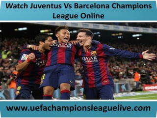 Juventus vs barcelona live football match