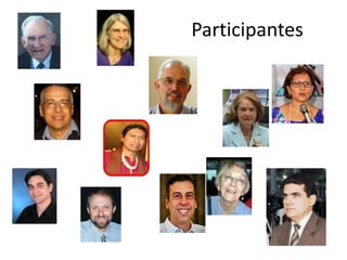 Participantes
 